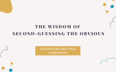 The Wisdom Of Second-Guessing the Obvious