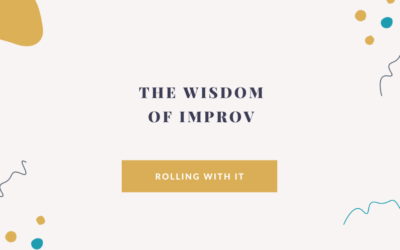 The Wisdom of Improv