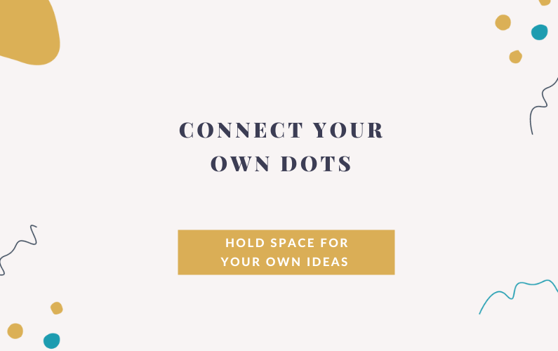 Connect Your Own Dots